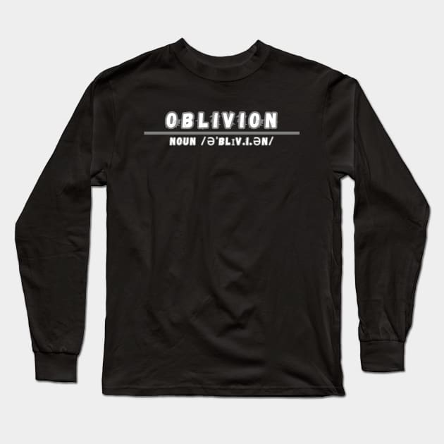 Word Oblivion Long Sleeve T-Shirt by Ralen11_